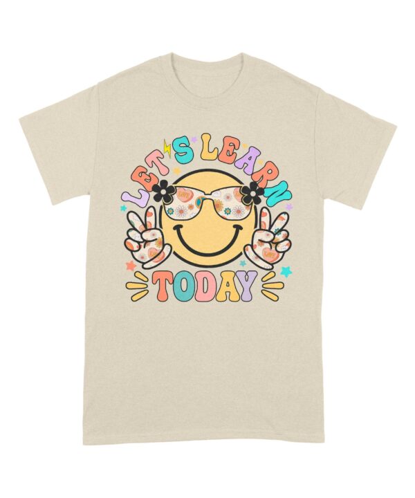Let_s_Learn_Today_Teacher_Shirt_First_Day_of_School_Teacher_T-Shirt_2.jpg