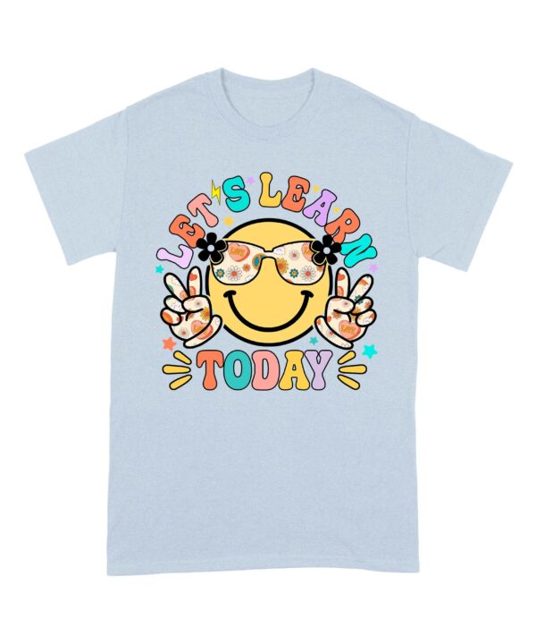 Let_s_Learn_Today_Teacher_Shirt_First_Day_of_School_Teacher_T-Shirt_4.jpg