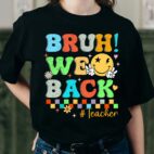 PersonalizedBruhWeBackTeachersShirt_FunnyBacktoSchoolT-Shirt1.jpg