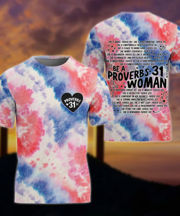 Proverbs31WomanShirt_ChristianBibleVerseAffirmations3DAllOverPrintT-ShirtAndHoodie2.jpg