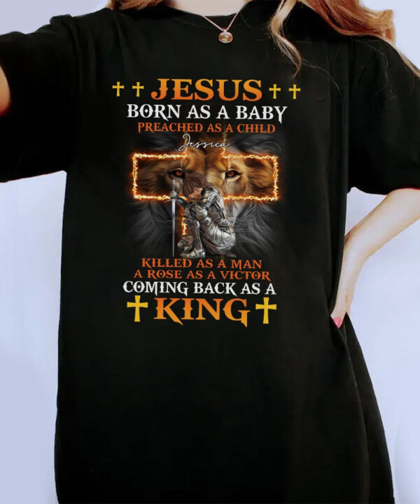 WarriorOfGod_JesusBornAsABabyPreachedAsAChild-PersonalizedGiftForChristianT-Shirt3.jpg