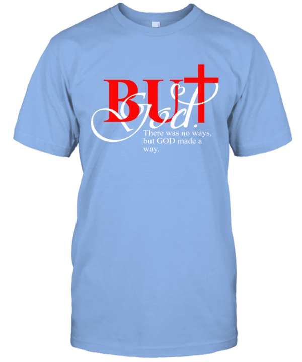 ys4n-but-god-made-a-way-classic-t-shirt-2-front-carolina-blue.png