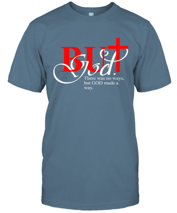 ys4n-but-god-made-a-way-classic-t-shirt-2-front-indigo-blue.png