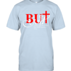 ys4n-but-god-made-a-way-classic-t-shirt-2-front-light-blue.png